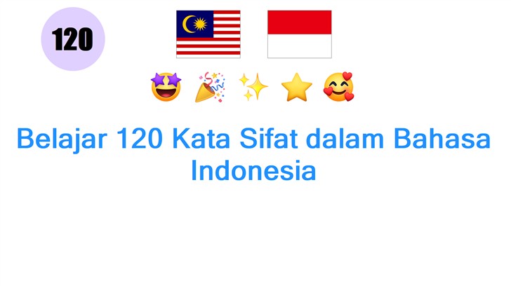 Belajar 120 Kata Sifat dalam Bahasa Indonesia